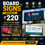 Board Signs – Starting at ₹220 – Indoor and outdoor boards.