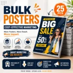 Bulk Posters (25 pcs) – ₹350 – Cost-effective marketing.