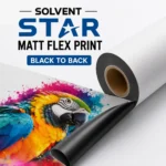 Solvent Black to Back Star Matt Flex Print Rs 22 sq.ft